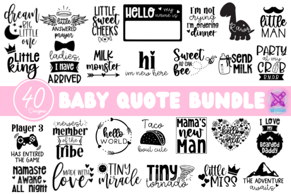 Download Baby Sayings Newborn Svg Bundle Graphic - Premium Resources