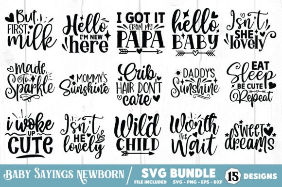 Download Baby Sayings Newborn SVG Bundle - Premium Resources
